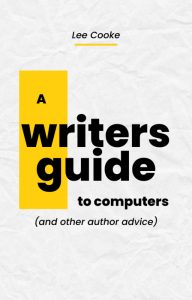 A Writers Guide to Computers Cover